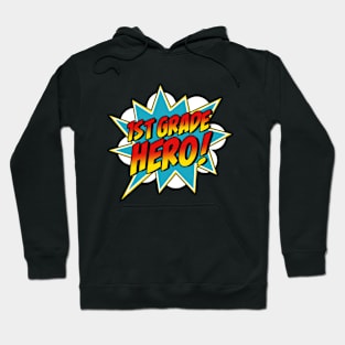 First Grade Superhero Teacher Student 1st Grade Comic Retro Hoodie